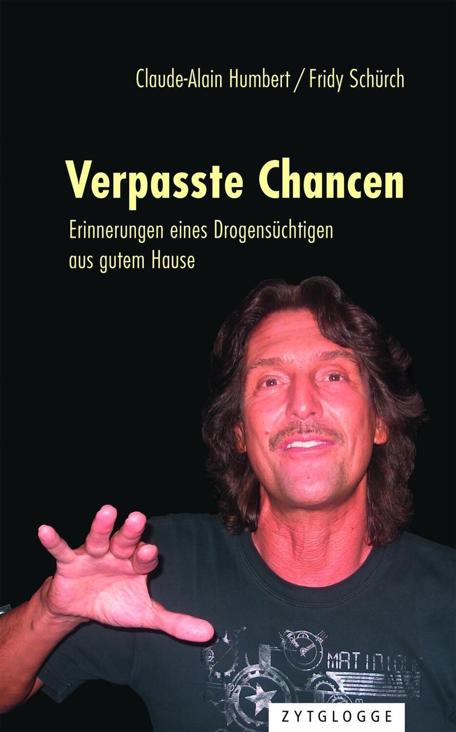 Cover: 9783729650398 | Verpasste Chancen | Erinnerungen eines Drogensüchtigen aus gutem Hause