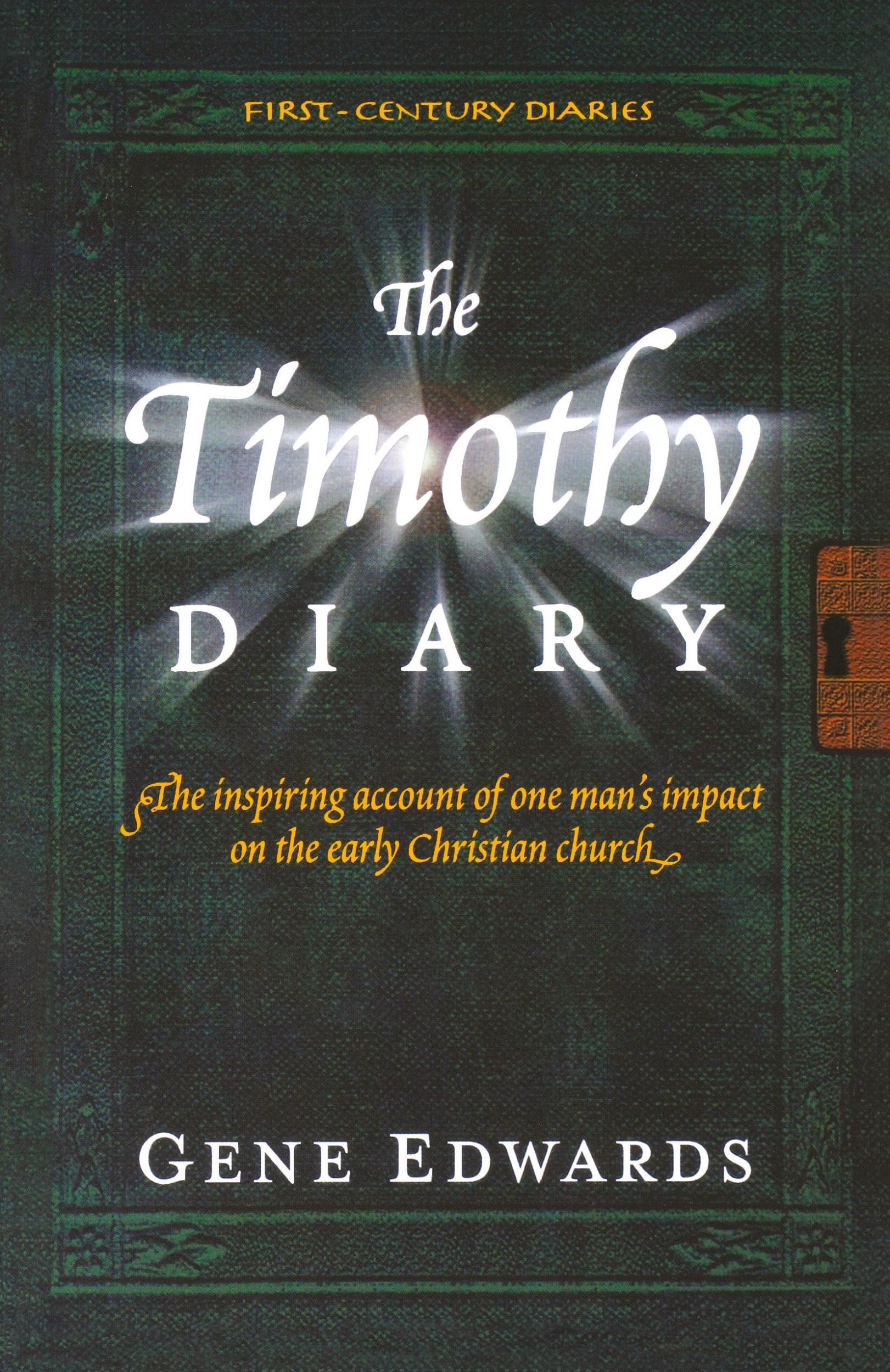 Cover: 9780940232952 | The Timothy Diary | Gene Edwards | Taschenbuch | Englisch | 2013