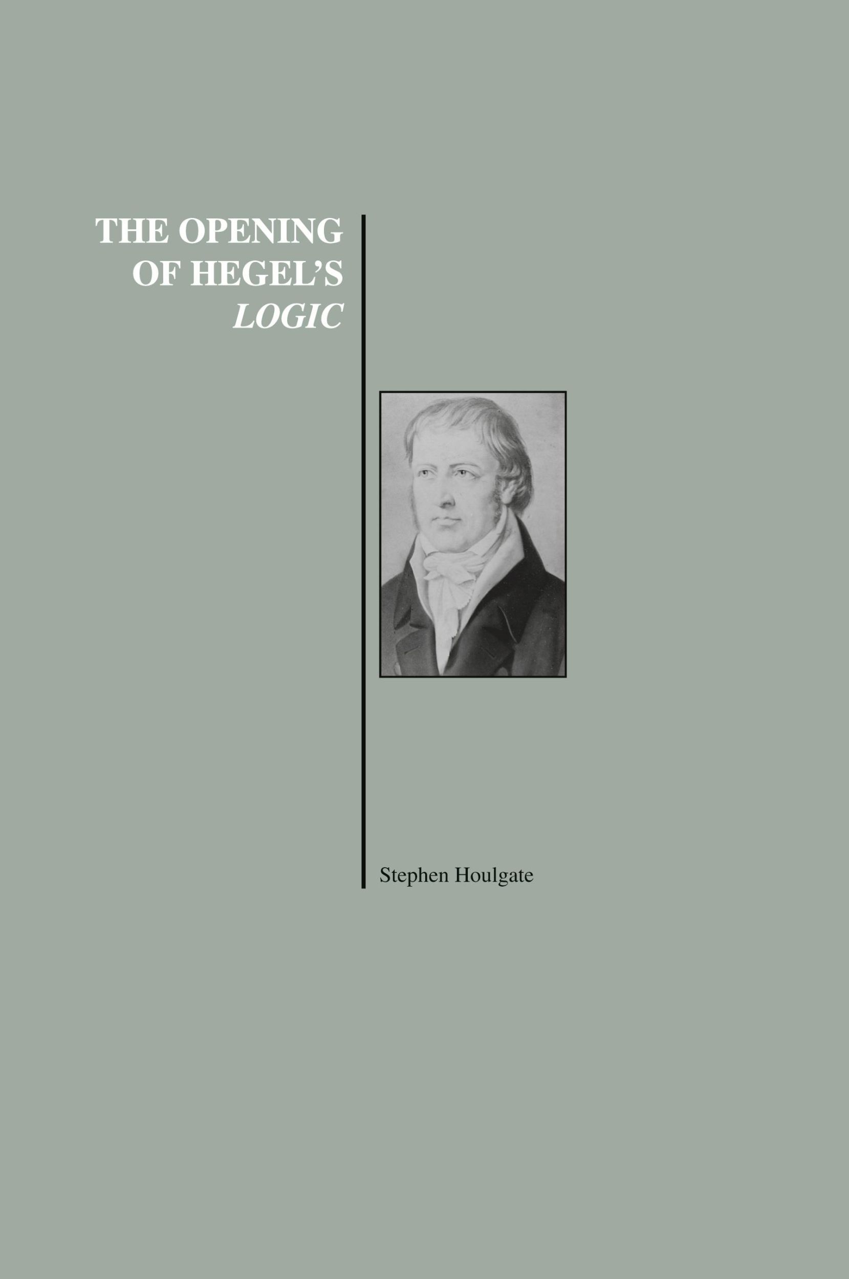 Cover: 9781557532572 | The Opening of Hegel's Logic | From Being to Infinity | Houlgate