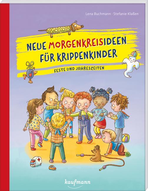 Cover: 9783780651556 | Neue Morgenkreisideen für Krippenkinder | Feste und Jahreszeiten