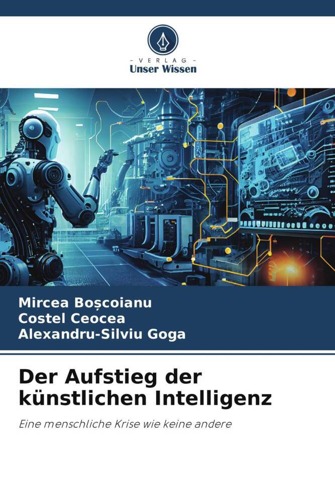 Cover: 9786207011988 | Der Aufstieg der künstlichen Intelligenz | Mircea Bo¿coianu (u. a.)