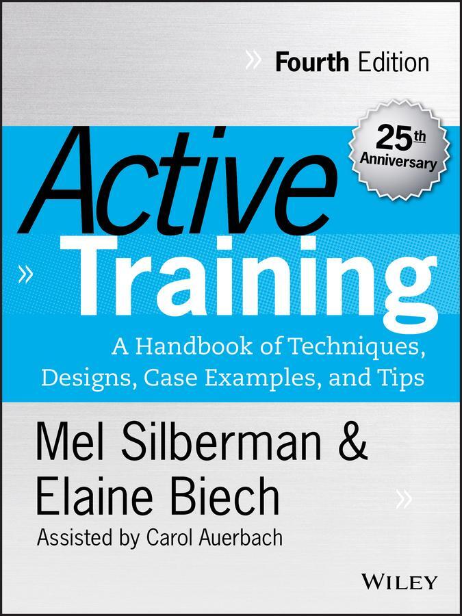 Cover: 9781118972014 | Active Training | Melvin L Silberman (u. a.) | Buch | 448 S. | 2015