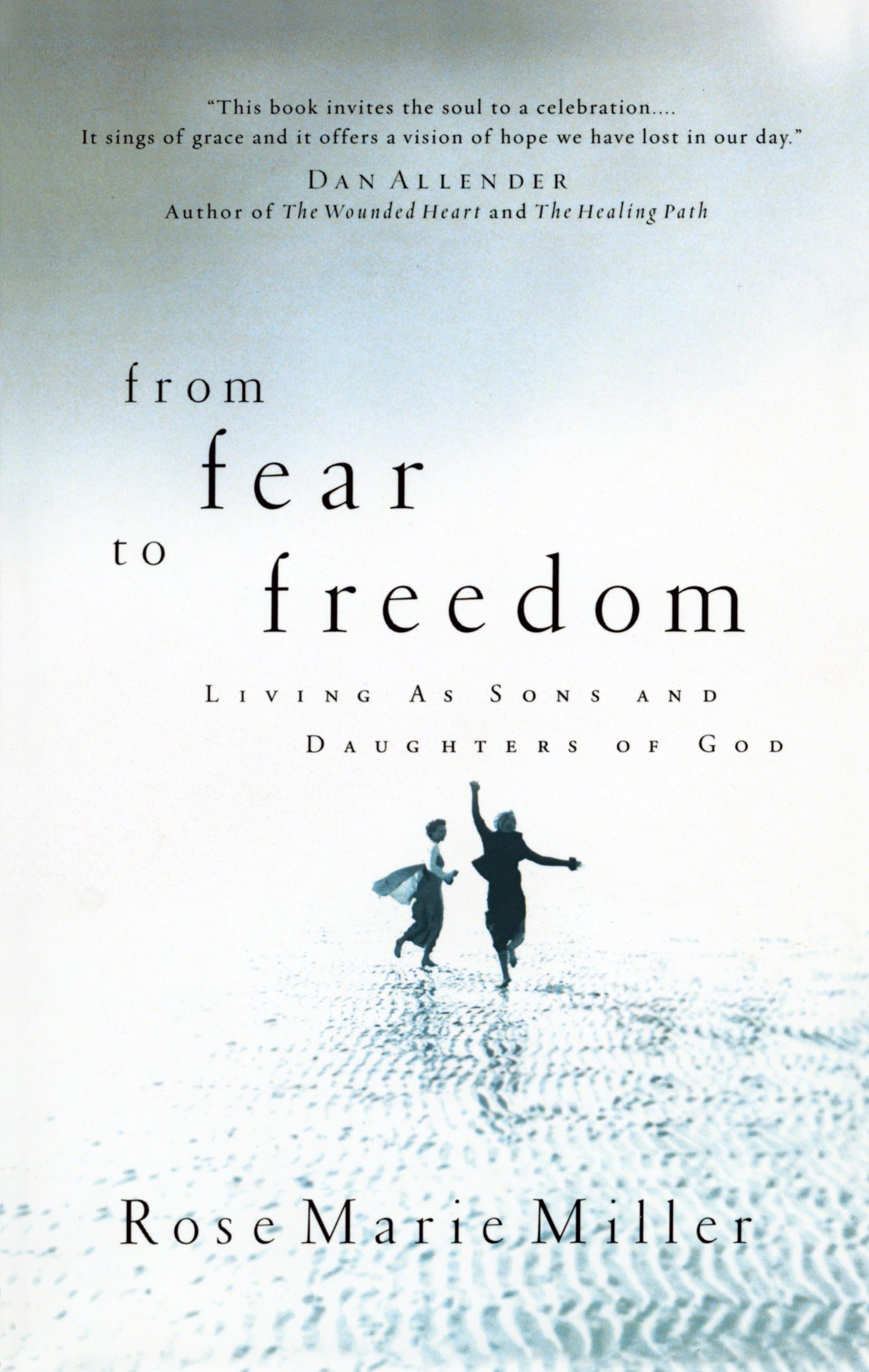 Cover: 9780877882596 | From Fear to Freedom | Living as Sons and Daughters of God | Miller