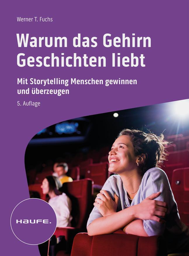 Cover: 9783648173190 | Warum das Gehirn Geschichten liebt | Storytelling - analog und digital