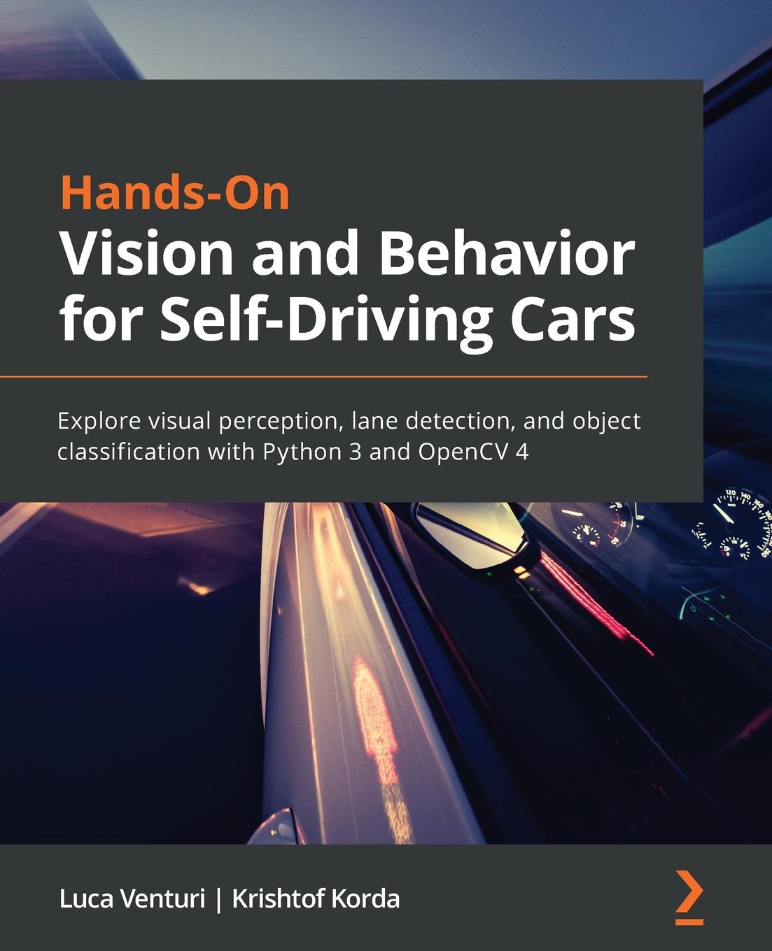 Cover: 9781800203587 | Hands-On Vision and Behavior for Self-Driving Cars | Venturi (u. a.)