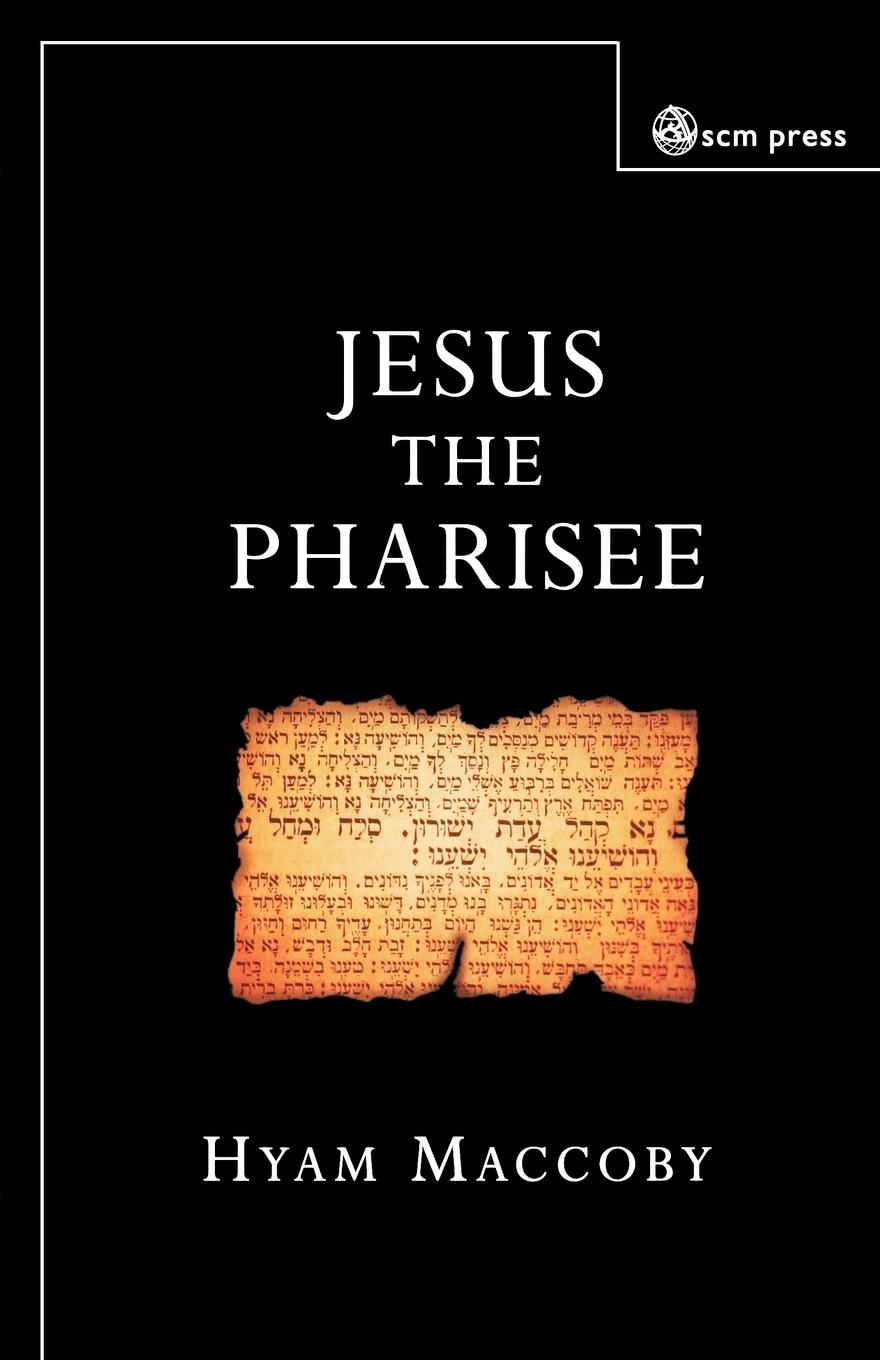 Cover: 9780334029144 | Jesus the Pharisee | Hyam Maccoby | Taschenbuch | Englisch | 2000