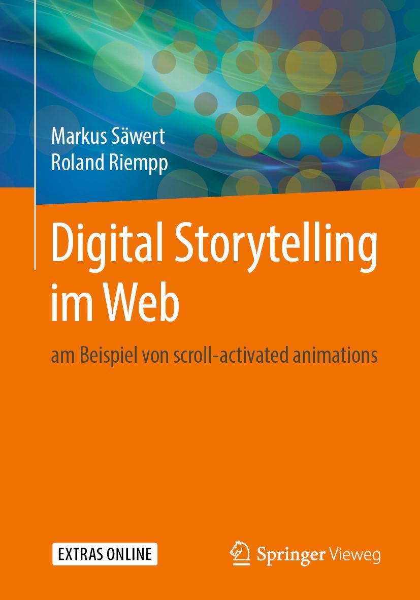 Cover: 9783658230548 | Digital Storytelling im Web | Roland Riempp (u. a.) | Taschenbuch