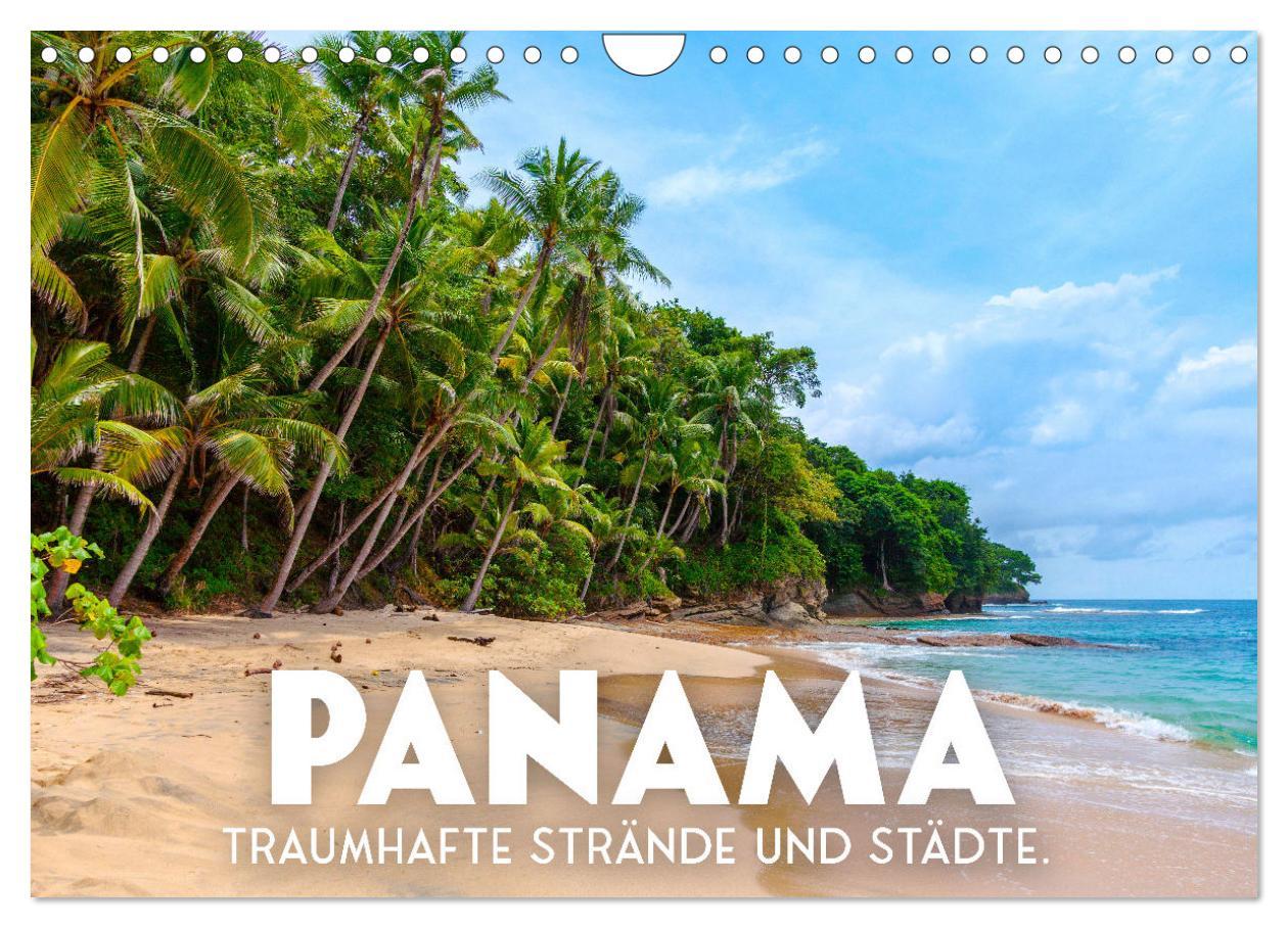 Cover: 9783383940293 | Panama - Traumhafte Strände und Städte. (Wandkalender 2025 DIN A4...