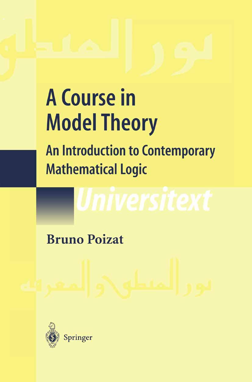 Cover: 9781461264460 | A Course in Model Theory | Bruno Poizat | Taschenbuch | xxxi | 2012