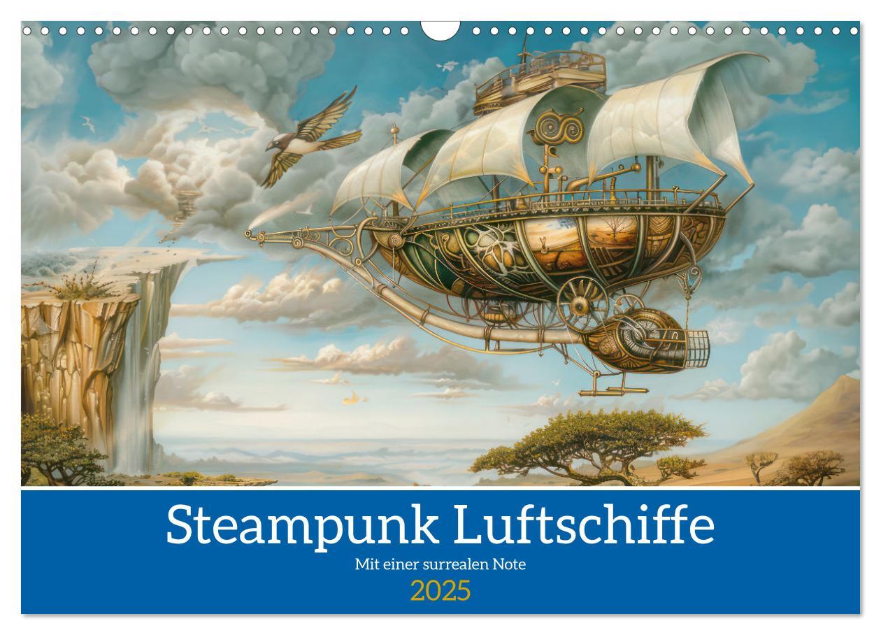 Cover: 9783383807633 | Steampunk Luftschiffe mit einer surrealen Note (Wandkalender 2025...