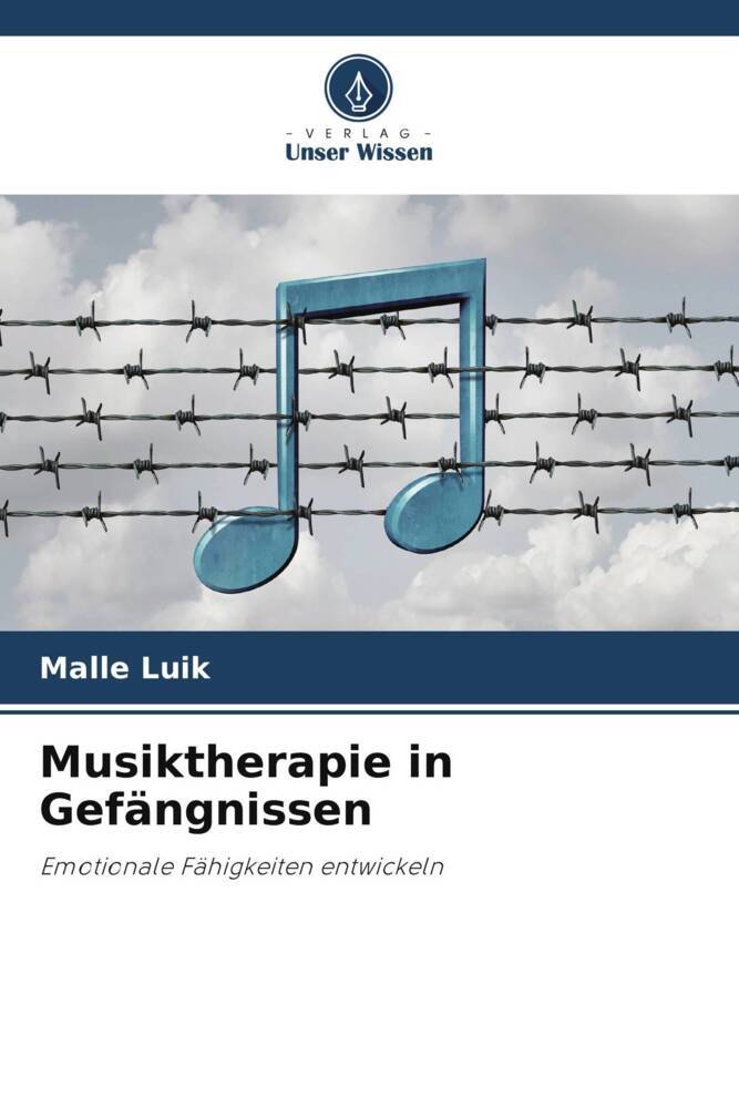 Cover: 9786205199909 | Musiktherapie in Gefängnissen | Emotionale Fähigkeiten entwickeln