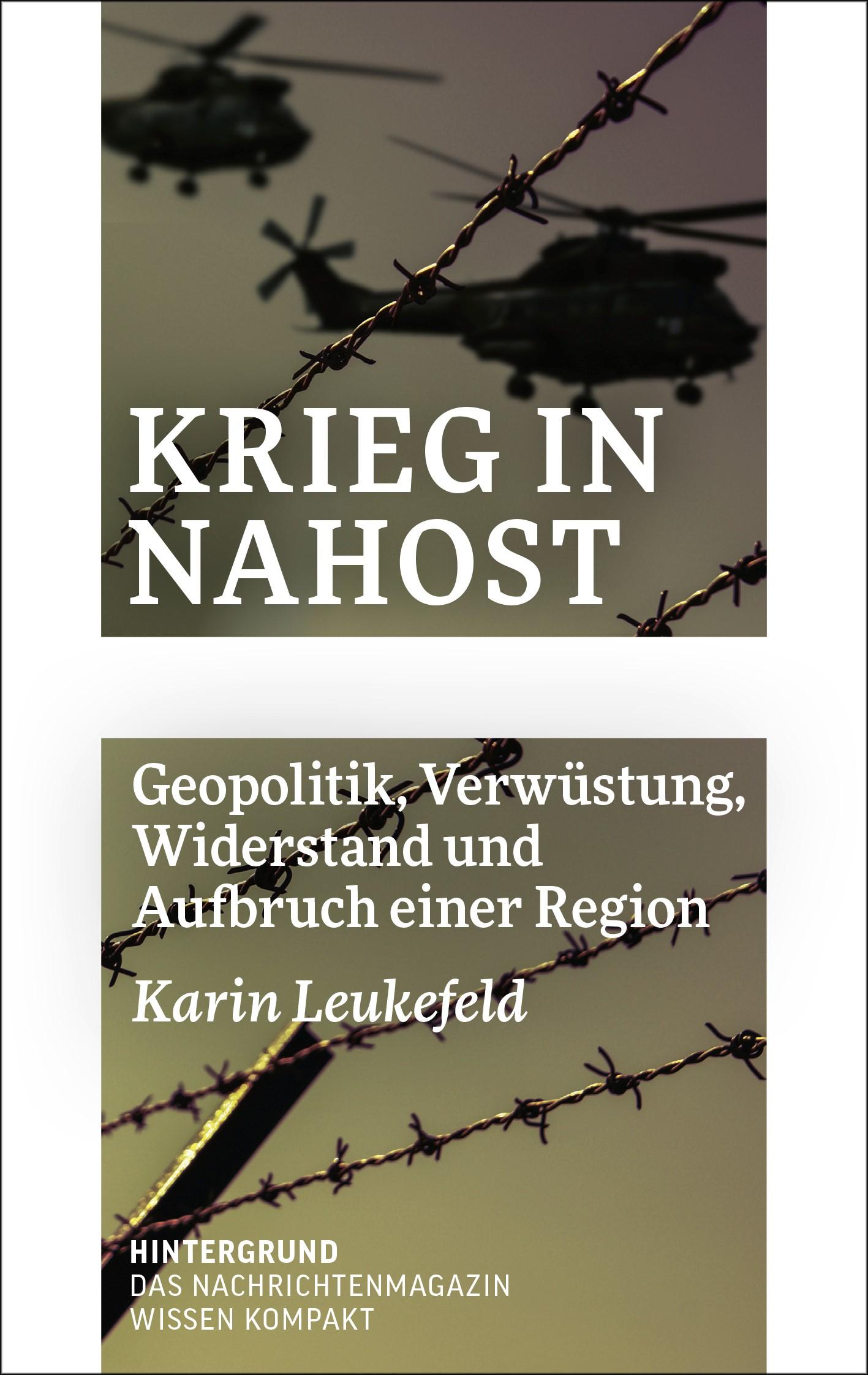 Cover: 9783910568150 | Krieg in Nahost | Karin Leukefeld | Taschenbuch | Deutsch | 2025