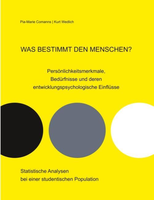 Cover: 9783752886078 | Was bestimmt den Menschen? Persönlichkeitsmerkmale, Bedürfnisse und...