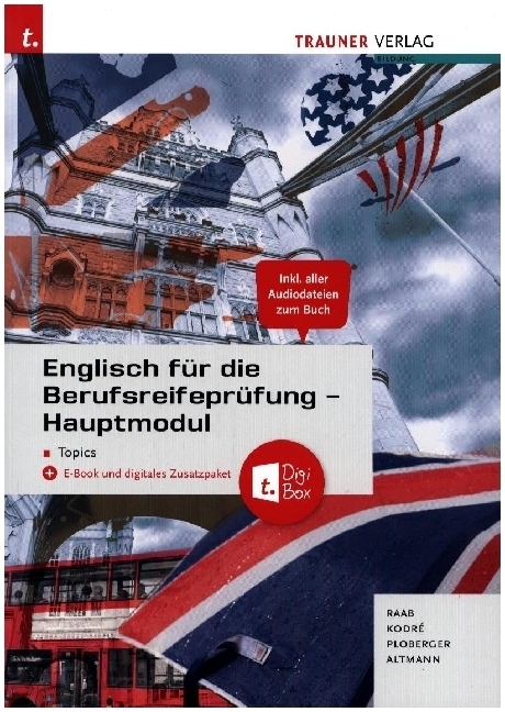 Cover: 9783991514602 | Englisch für die Berufsreifeprüfung - Hauptmodul Topics +...