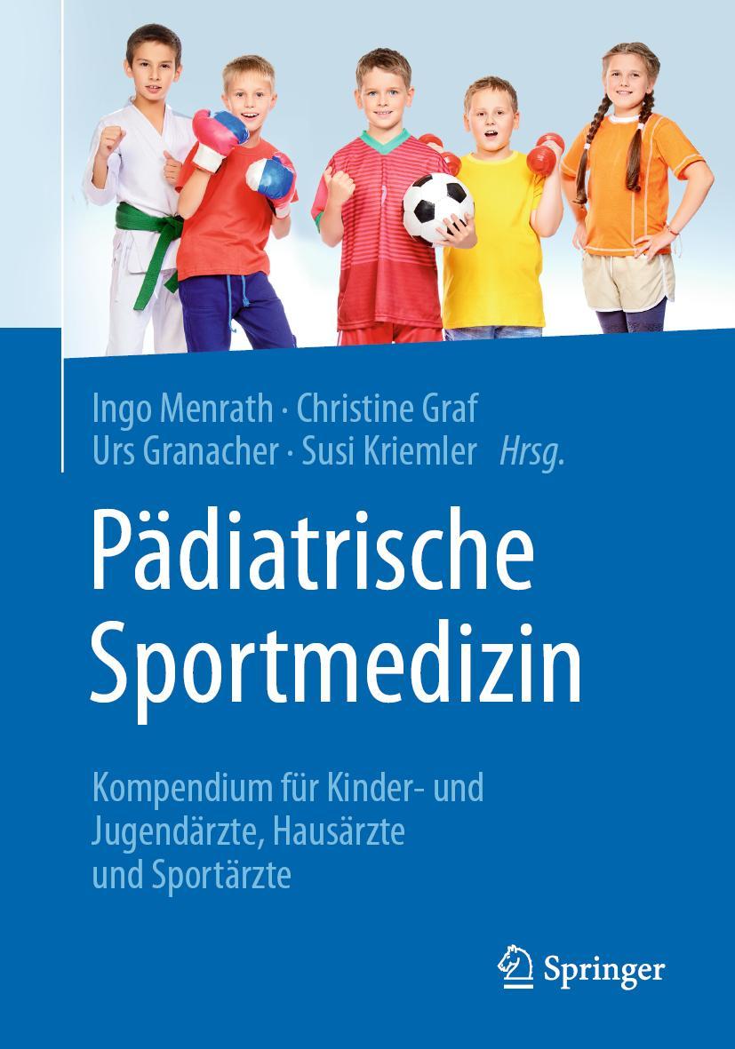 Cover: 9783662615874 | Pädiatrische Sportmedizin | Ingo Menrath (u. a.) | Taschenbuch | xvii