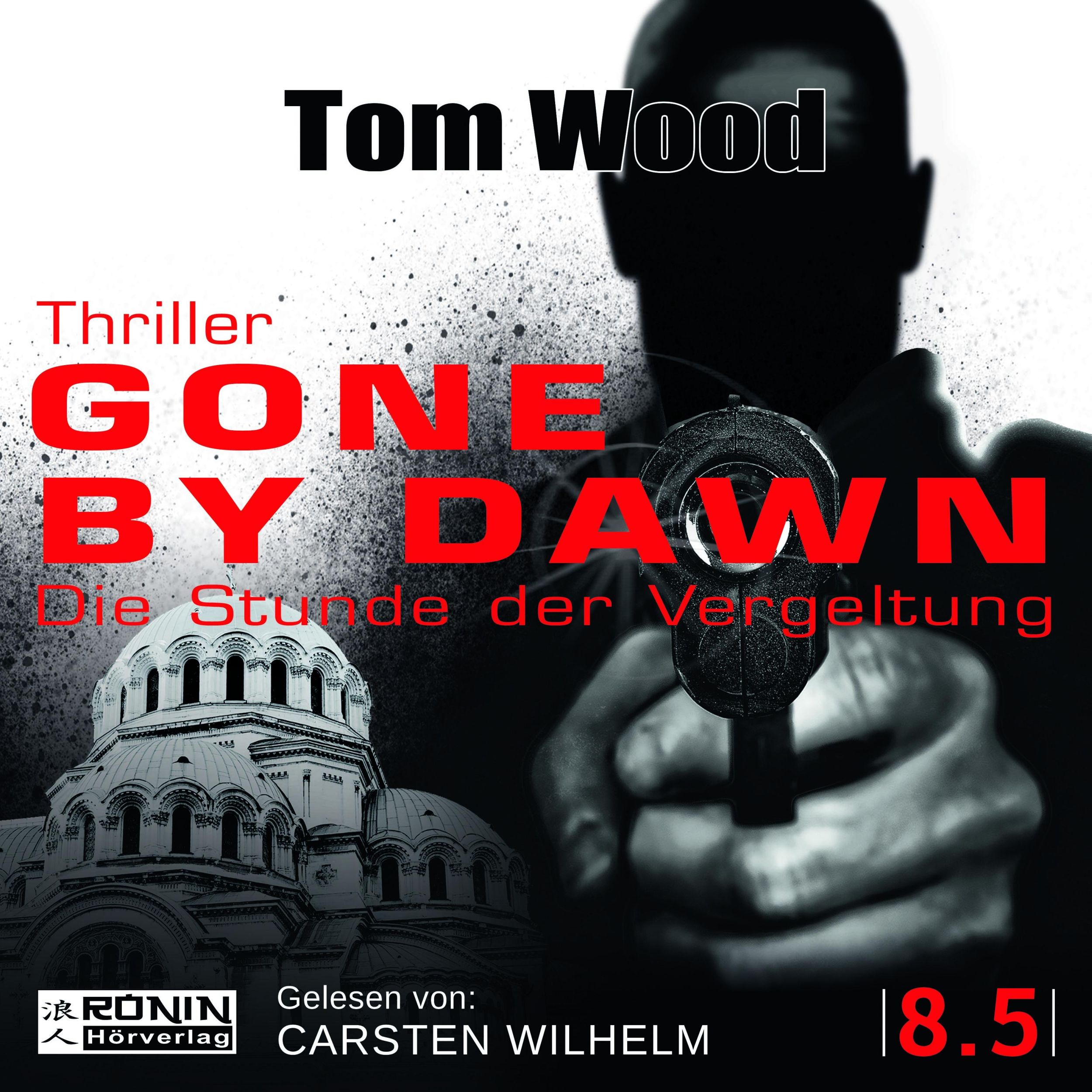 Cover: 9783961542109 | Gone by Dawn | Die Stunde der Vergeltung | Tom Wood | MP3 | 80 Min.