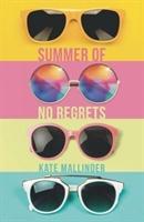 Cover: 9781910080948 | Summer of No Regrets | Kate Mallinder | Taschenbuch | Englisch | 2019