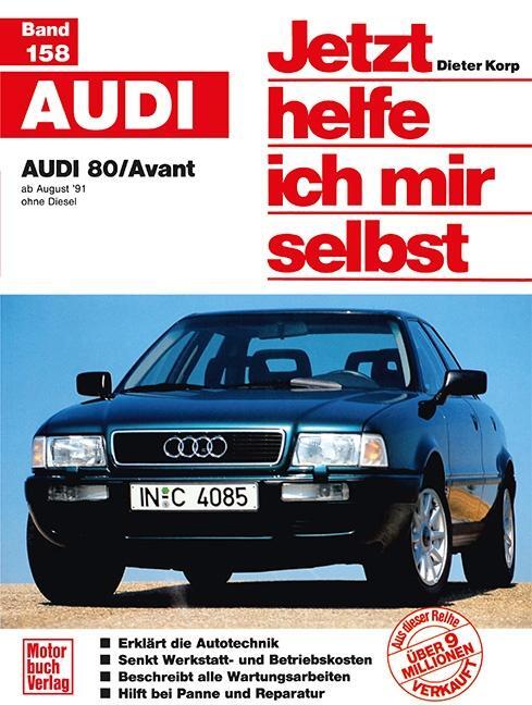 Cover: 9783613014824 | Audi 80/ Avant | Dieter Korp (u. a.) | Taschenbuch | 274 S. | Deutsch