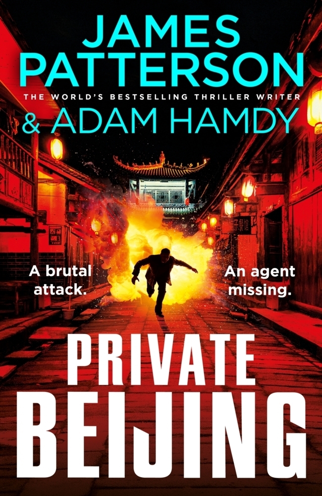 Cover: 9781529136074 | Private Beijing | (Private 17) | James Patterson (u. a.) | Taschenbuch