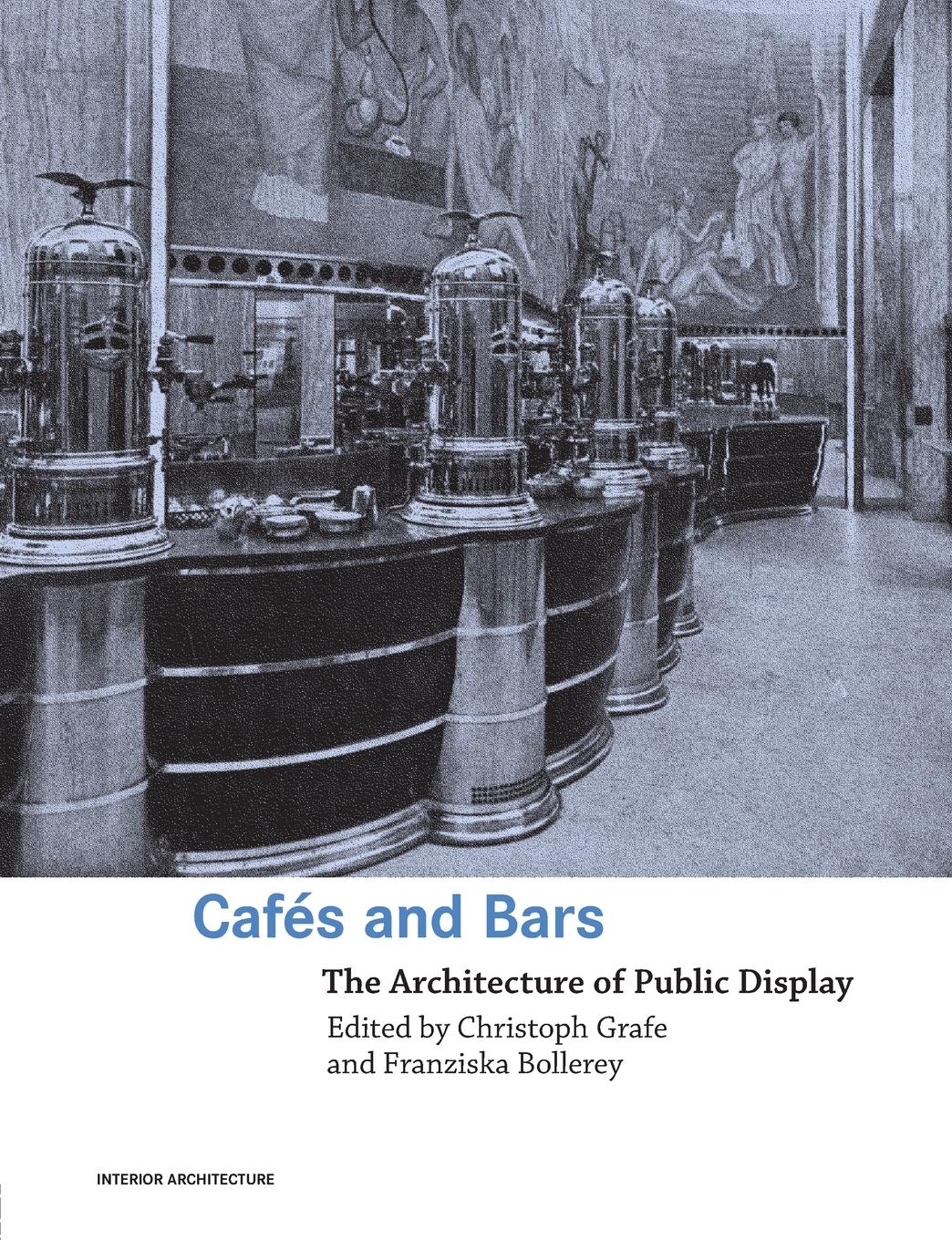 Cover: 9780415363280 | Cafes and Bars | The Architecture of Public Display | Grafe (u. a.)