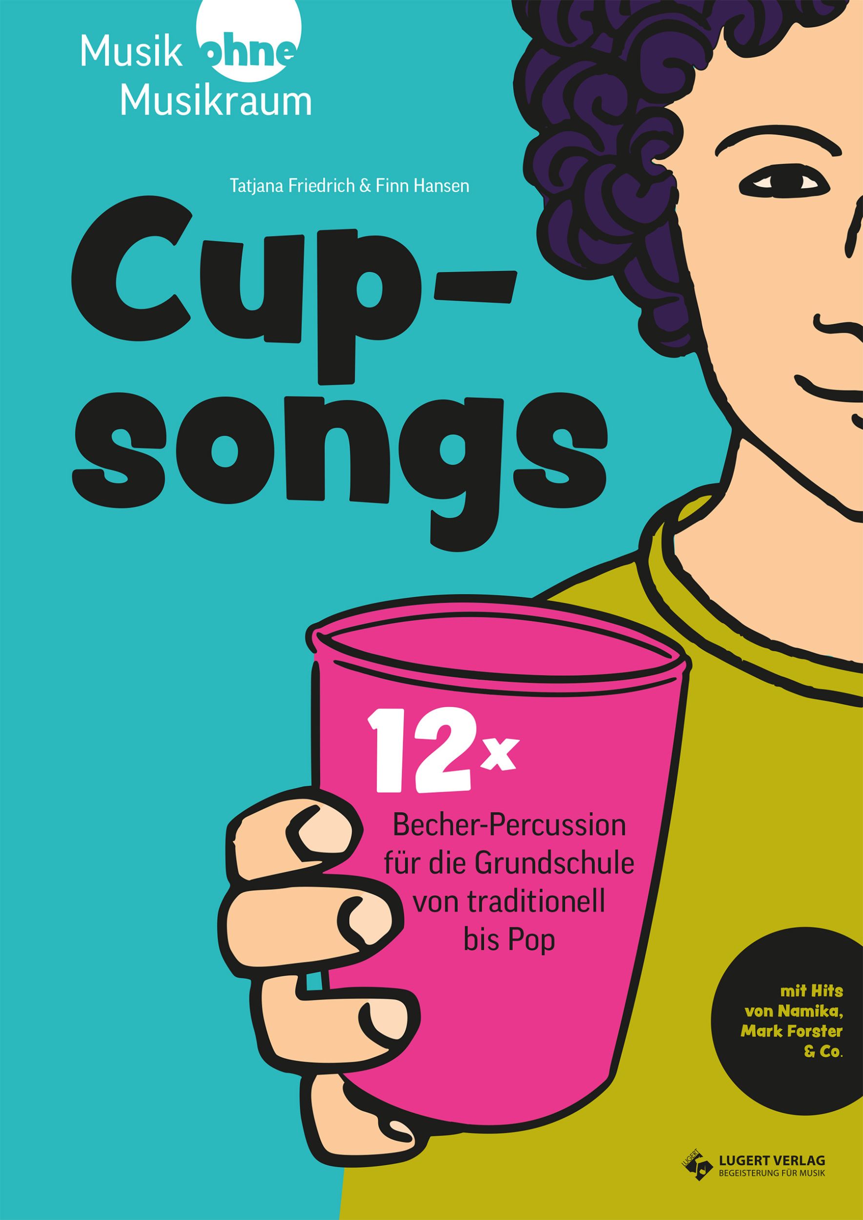 Cover: 9783897604896 | Cupsongs | Tatjana/Hansen, Finn Friedrich | Taschenbuch | 36 S. | 2021