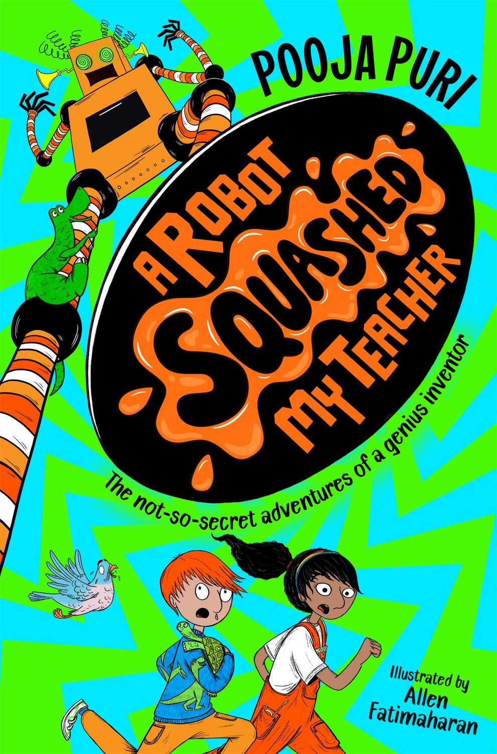 Cover: 9781529070699 | A Robot Squashed My Teacher | Pooja Puri | Taschenbuch | Englisch