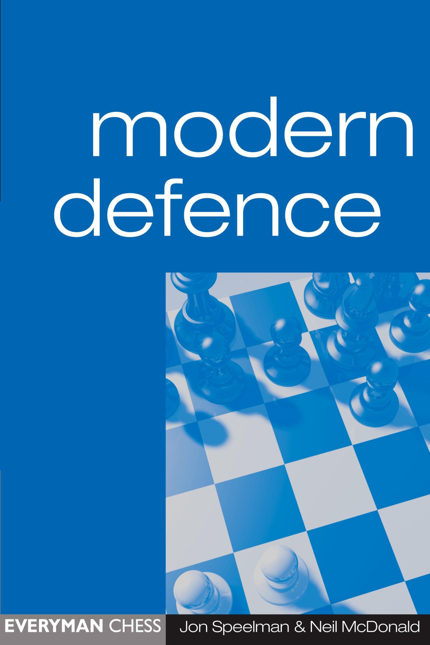 Cover: 9781857442816 | Modern Defence | Jon Speelman (u. a.) | Taschenbuch | Englisch | 2000