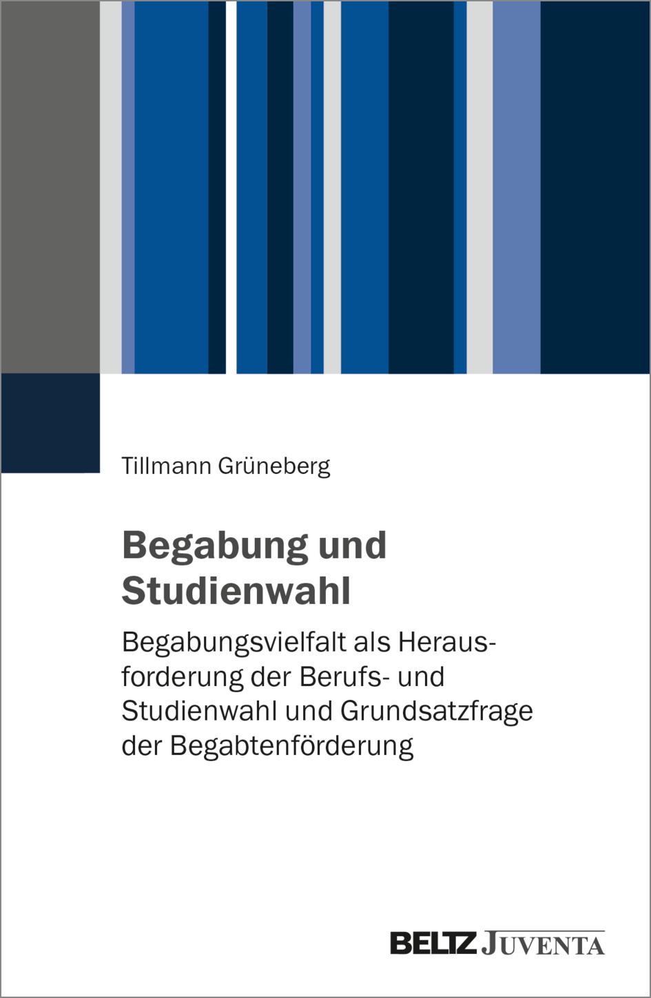 Cover: 9783779978800 | Begabung und Studienwahl | Tillmann Grüneberg | Taschenbuch | 533 S.