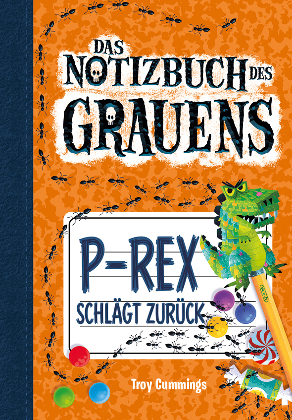 Cover: 9783947188802 | Das Notizbuch des Grauens - P-Rex schlägt zurück | Troy Cummings