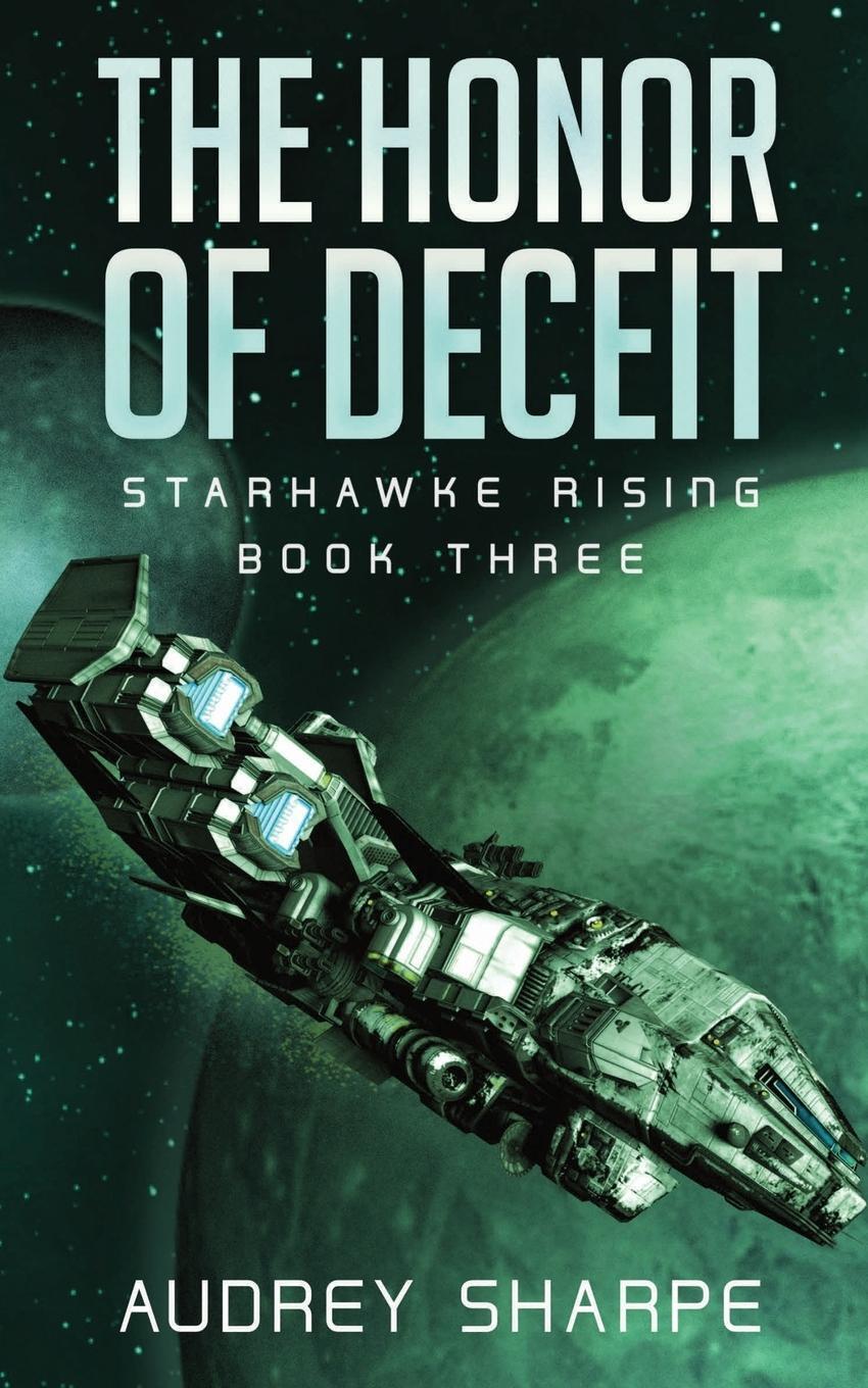 Cover: 9781946759054 | The Honor of Deceit | Audrey Sharpe | Taschenbuch | Starhawke Rising