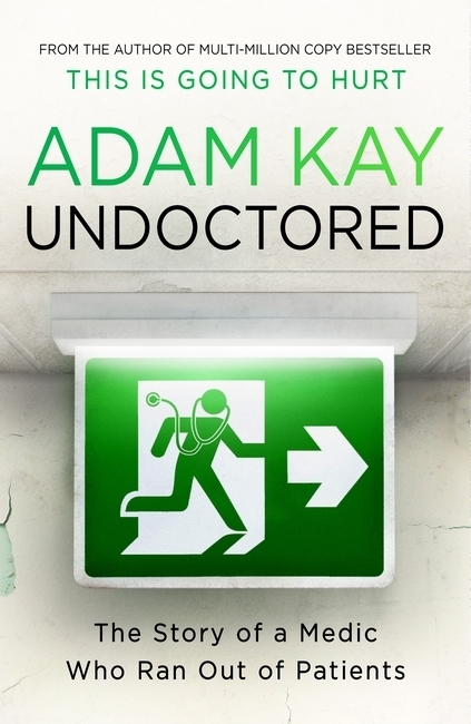 Cover: 9781398700383 | Undoctored | Adam Kay | Taschenbuch | VIII | Englisch | 2022 | Trapeze