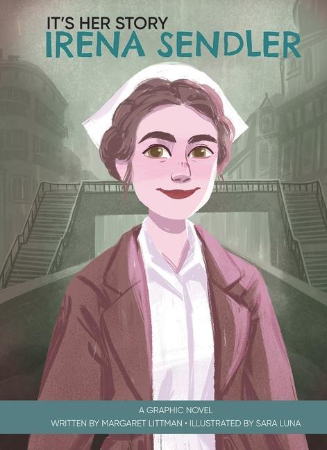 Cover: 9781503765788 | It's Her Story Irena Sendler a Graphic Novel | Margaret Littman | Buch