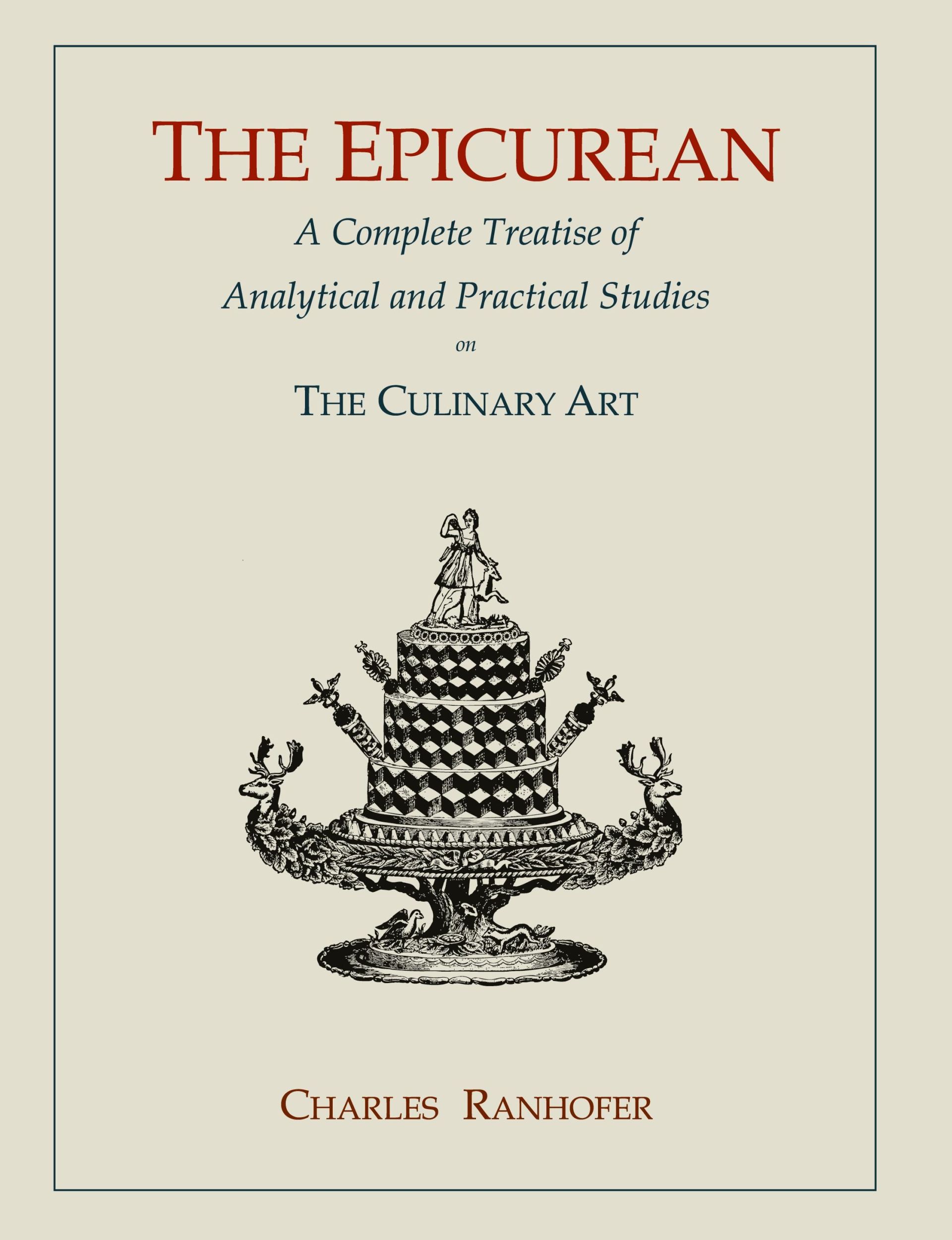 Cover: 9781614270881 | The Epicurean | Charles Ranhofer | Taschenbuch | Englisch | 2011