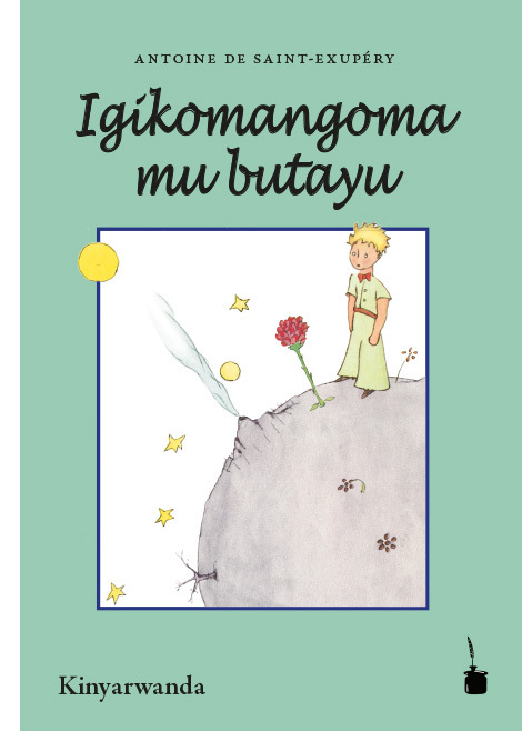 Cover: 9783946190530 | Igikomangoma mu butayu | Der kleine Prinz - Kinyarwanda | Exupéry