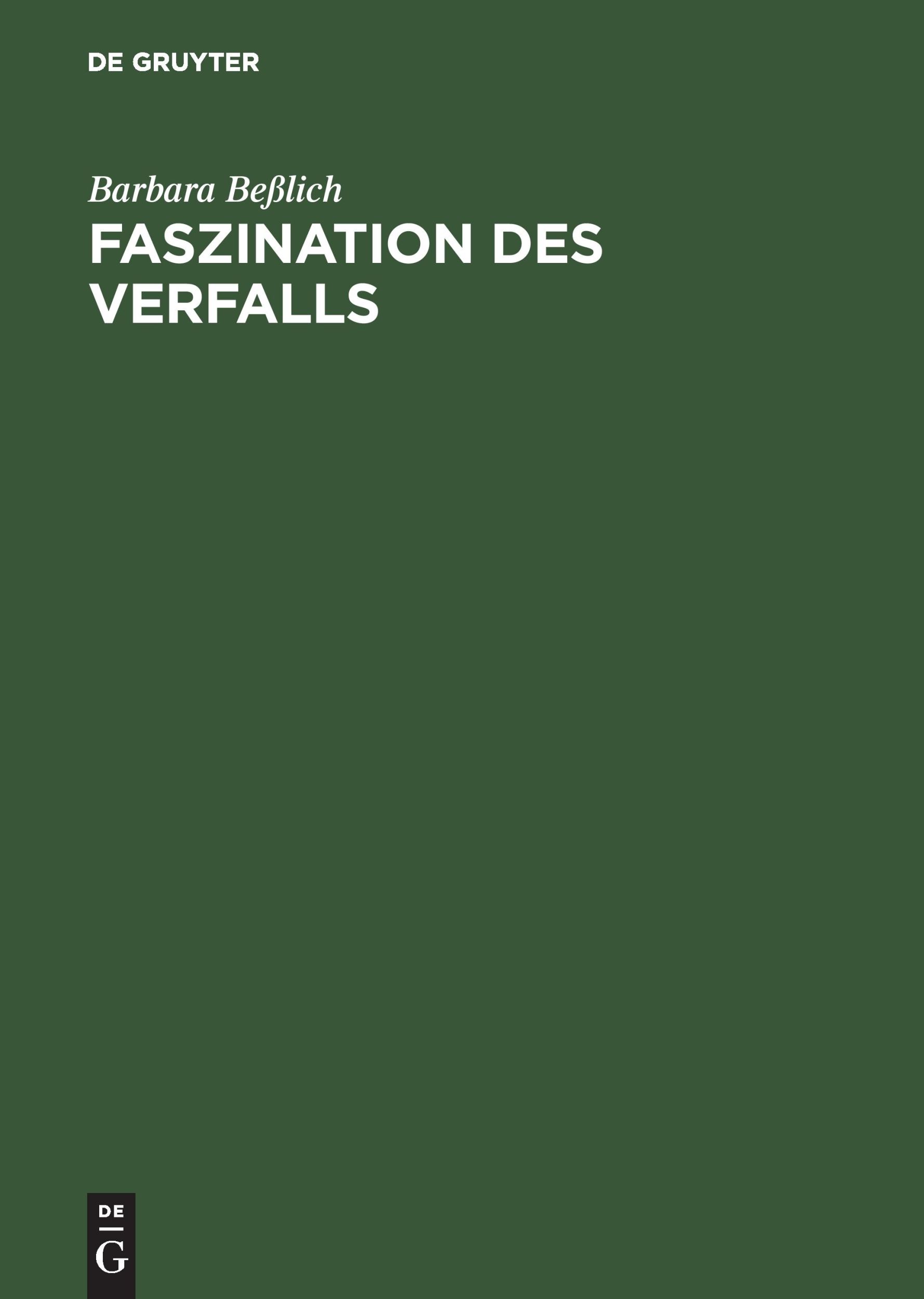 Cover: 9783050037738 | Faszination des Verfalls | Thomas Mann und Oswald Spengler | Beßlich