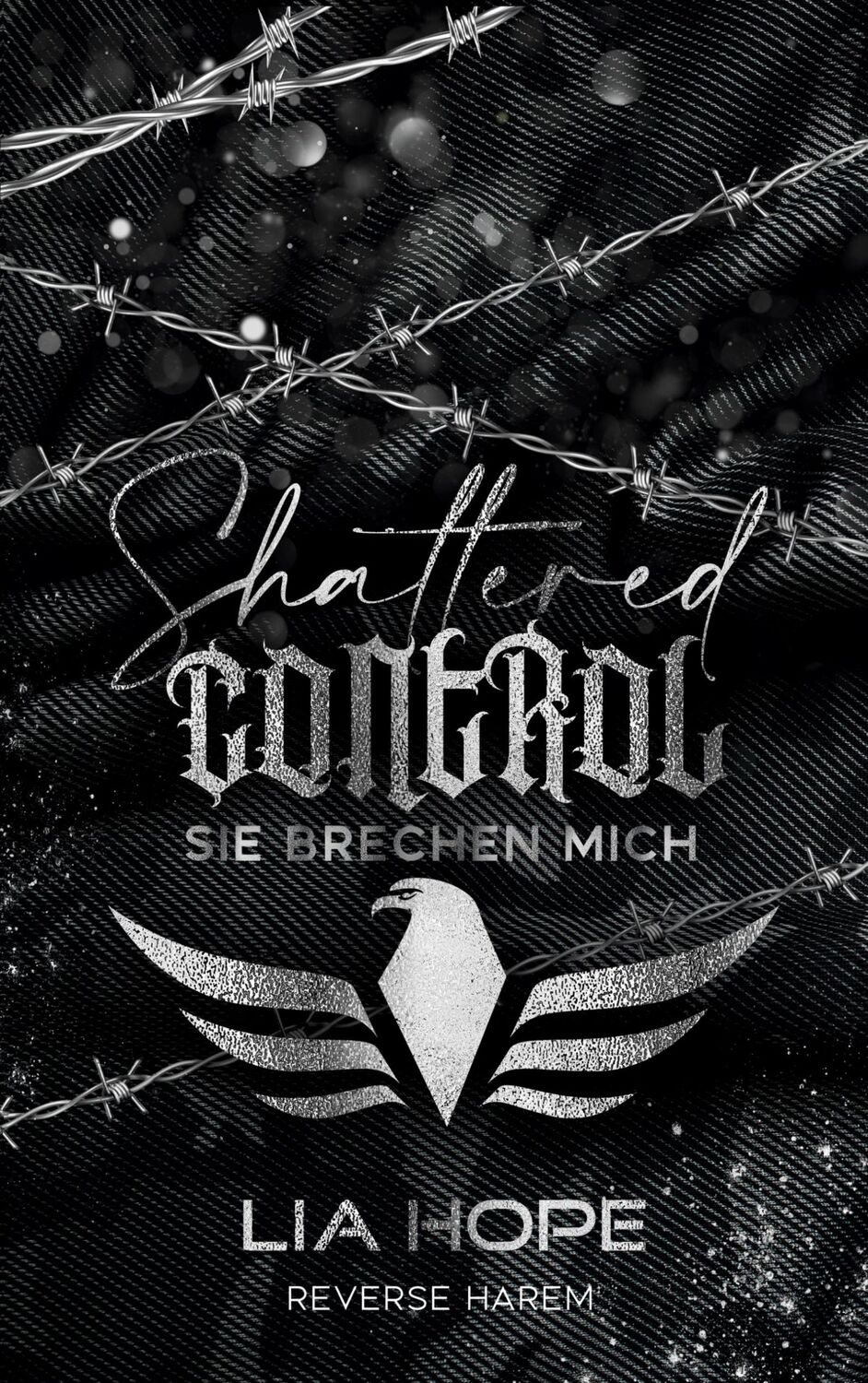 Cover: 9783752612110 | Shattered Control | Sie brechen mich | Lia Hope | Taschenbuch | 346 S.