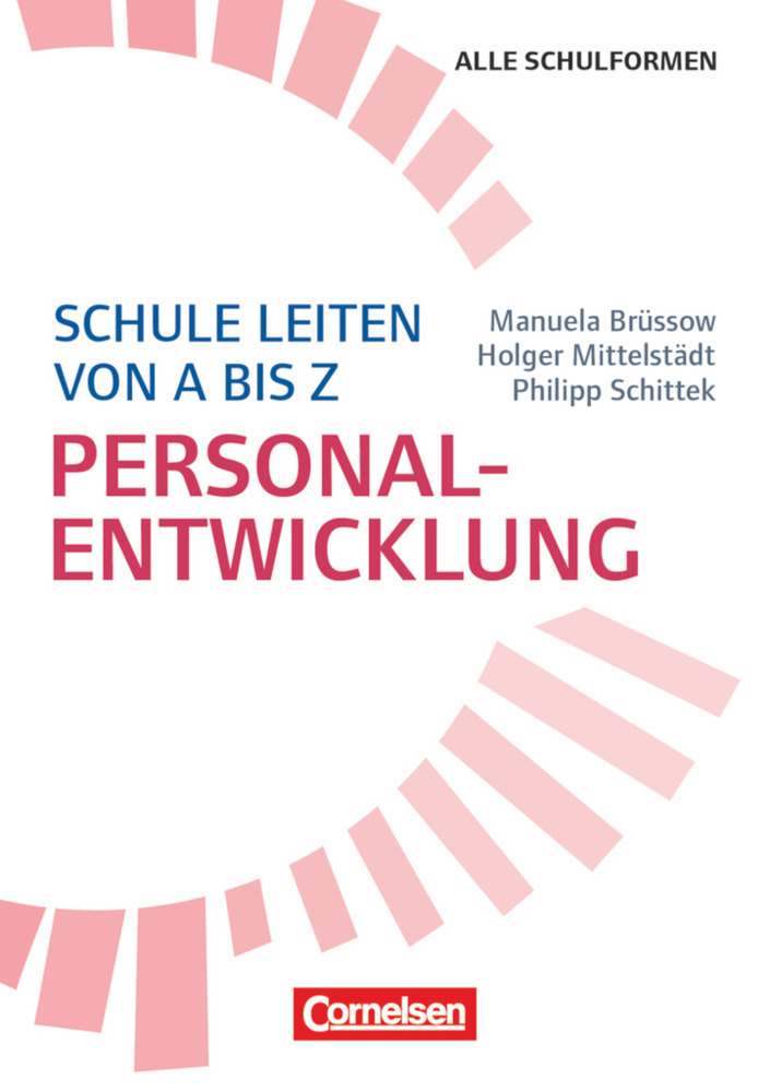 Cover: 9783589160433 | Schule leiten von A-Z | Personalentwicklung - Buch | Taschenbuch