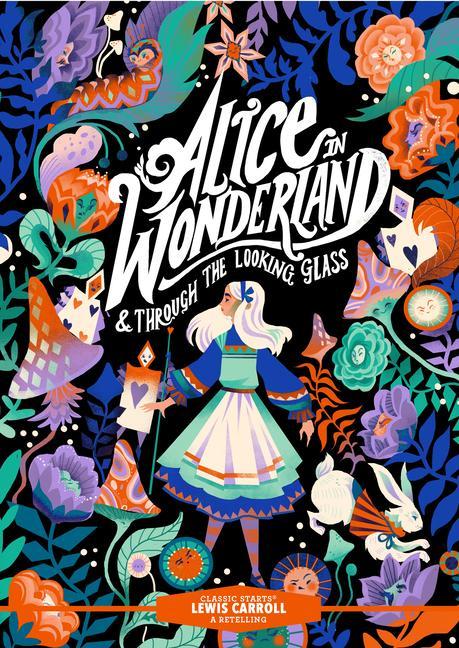 Cover: 9781454948377 | Classic Starts®: Alice in Wonderland &amp; Through the Looking-Glass