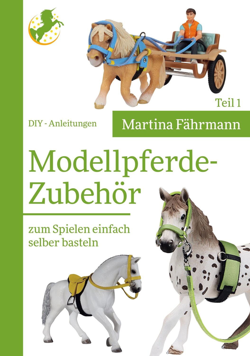 Cover: 9783756802319 | Modellpferde-Zubehör | zum Spielen einfach selber basteln, Teil 1