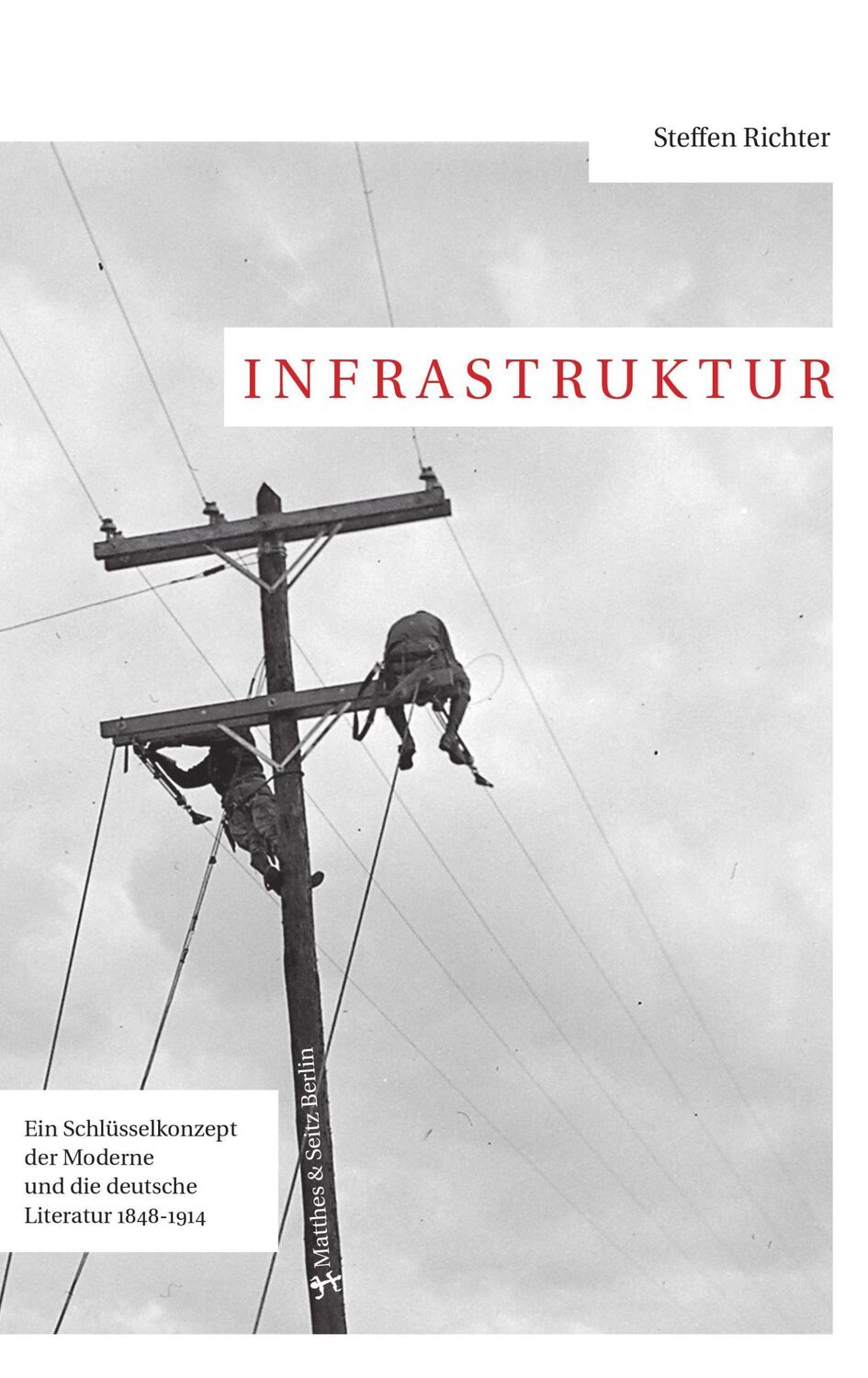 Cover: 9783957575432 | Infrastruktur | Steffen Richter | Buch | 452 S. | Deutsch | 2018