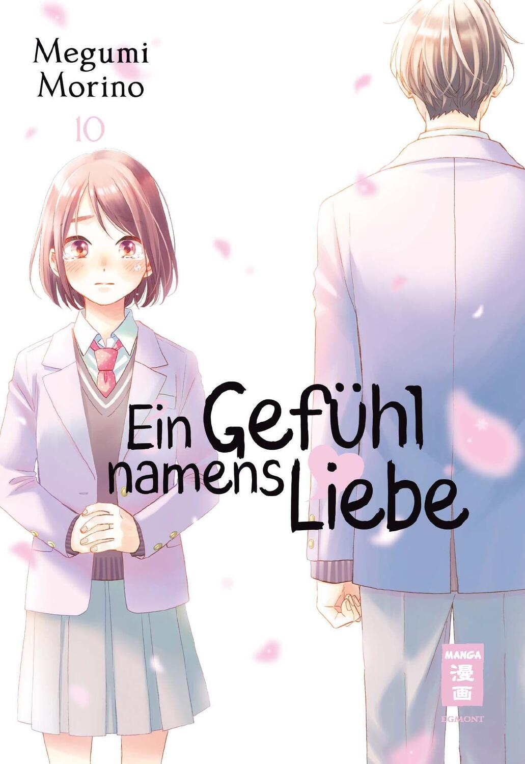 Cover: 9783755500032 | Ein Gefühl namens Liebe 10 | Megumi Morino | Taschenbuch | Deutsch