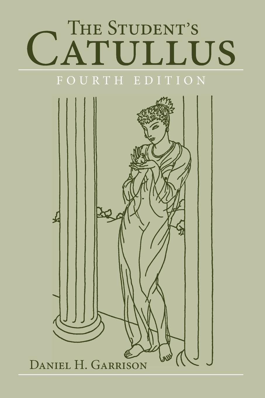 Cover: 9780806142326 | The Student's Catullus, 4th edition | Daniel H Garrison | Taschenbuch