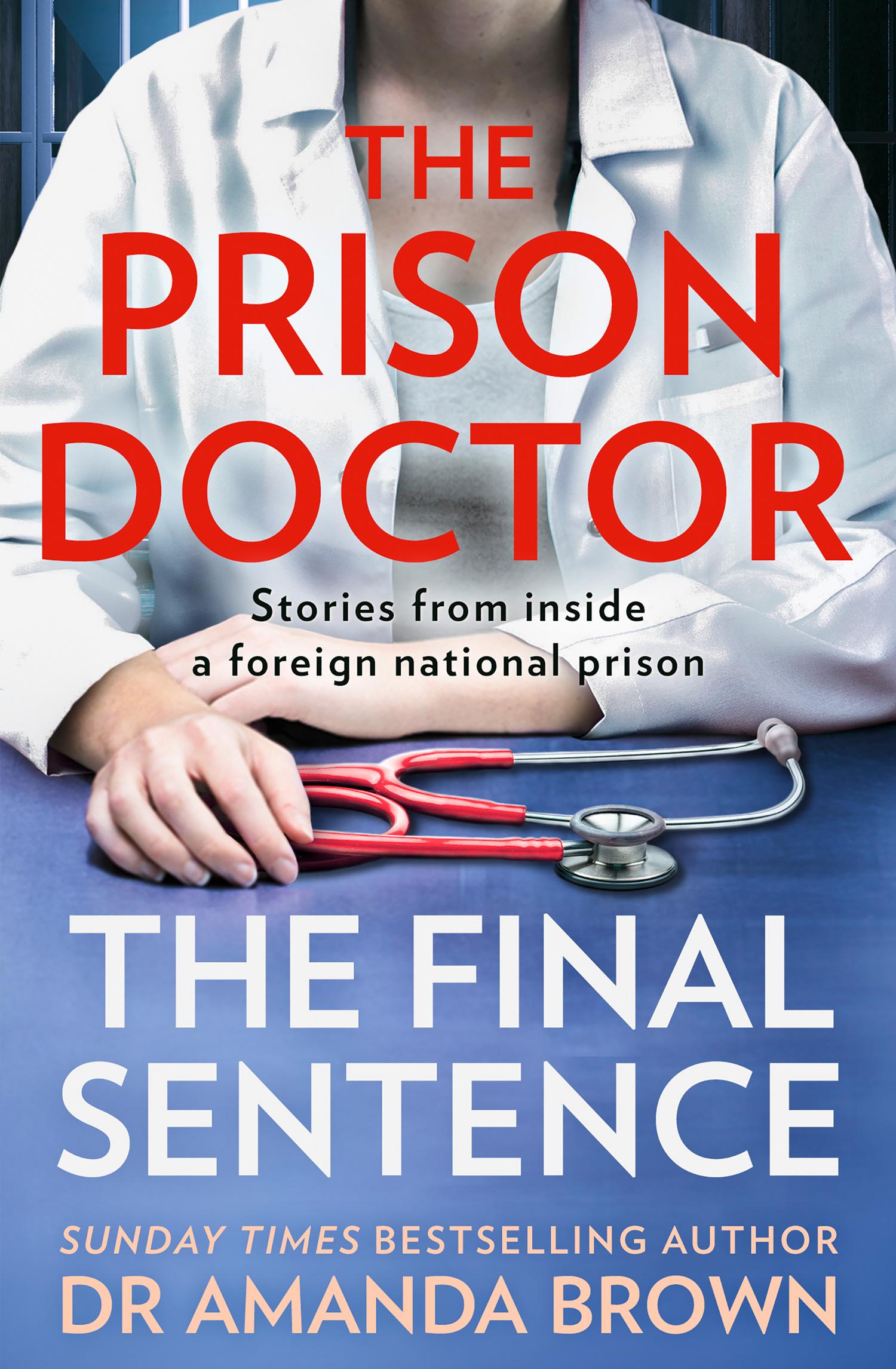 Cover: 9780008448011 | The Prison Doctor | The Final Sentence | Amanda Brown | Taschenbuch