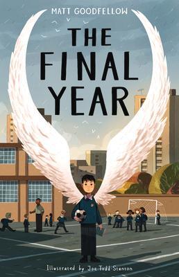 Cover: 9781915659040 | The Final Year | Matt Goodfellow | Taschenbuch | Englisch | 2023