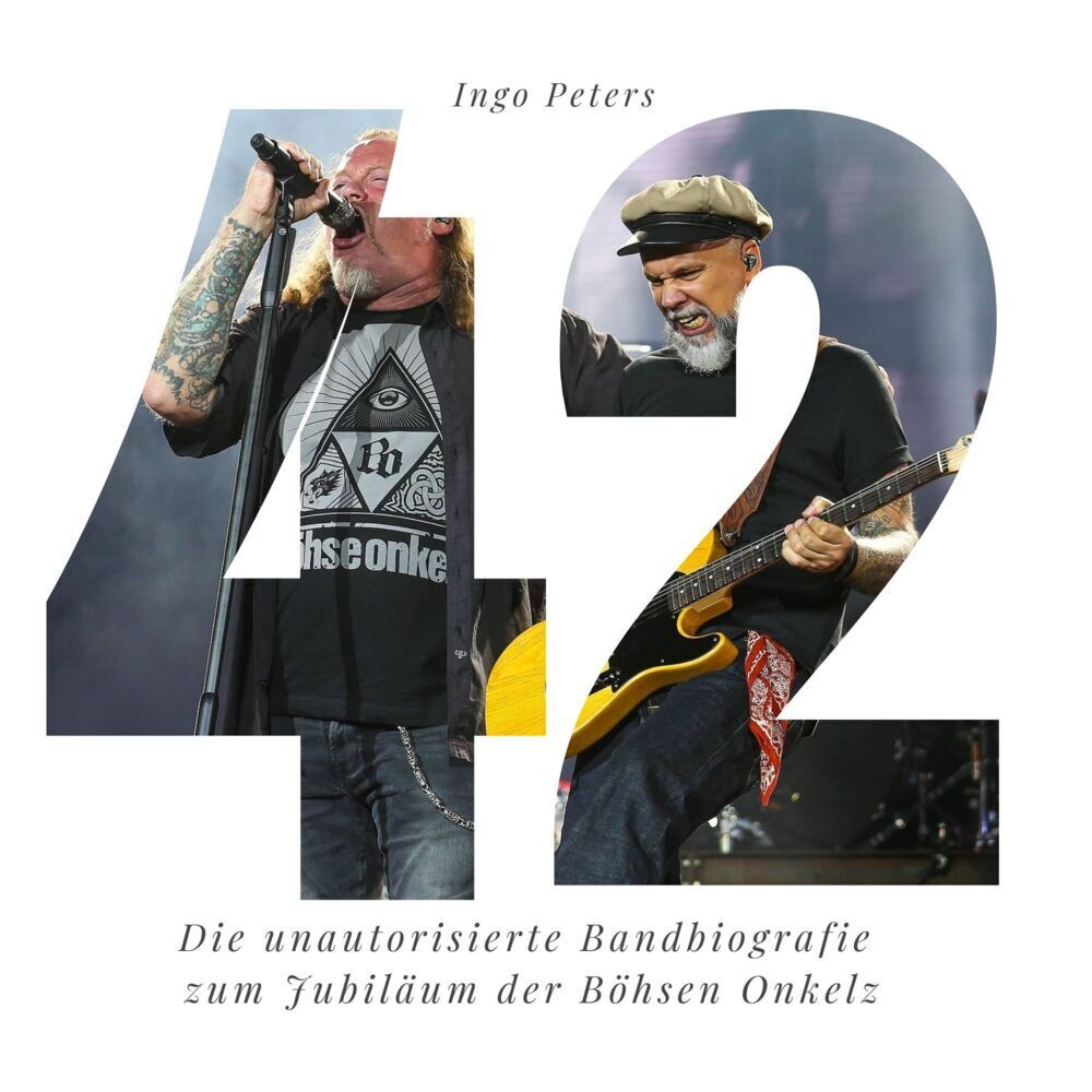 Cover: 9783750505100 | 42 Jahre Böhse Onkelz | Ingo Peters | Taschenbuch | 80 S. | Deutsch