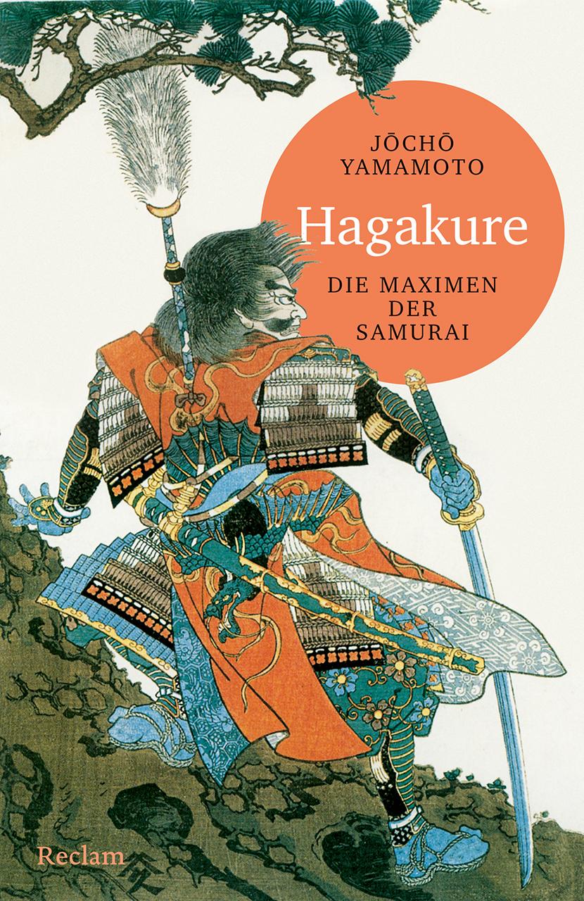 Cover: 9783150146927 | Hagakure | Die Maximen der Samurai | J¿ch¿ Yamamoto | Taschenbuch