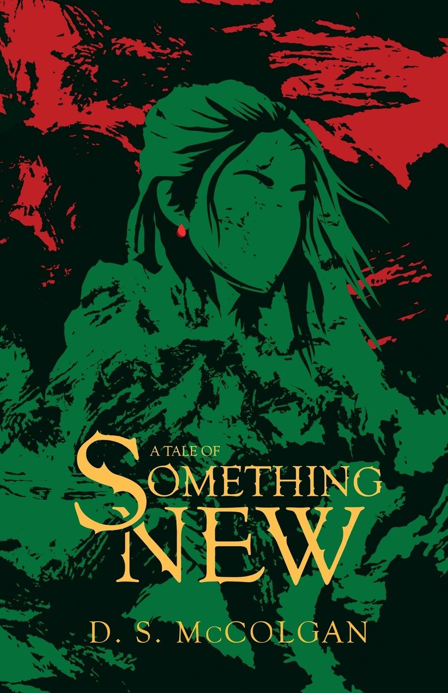 Cover: 9781738505012 | A Tale of Something New | D. S. McColgan | Taschenbuch | Englisch