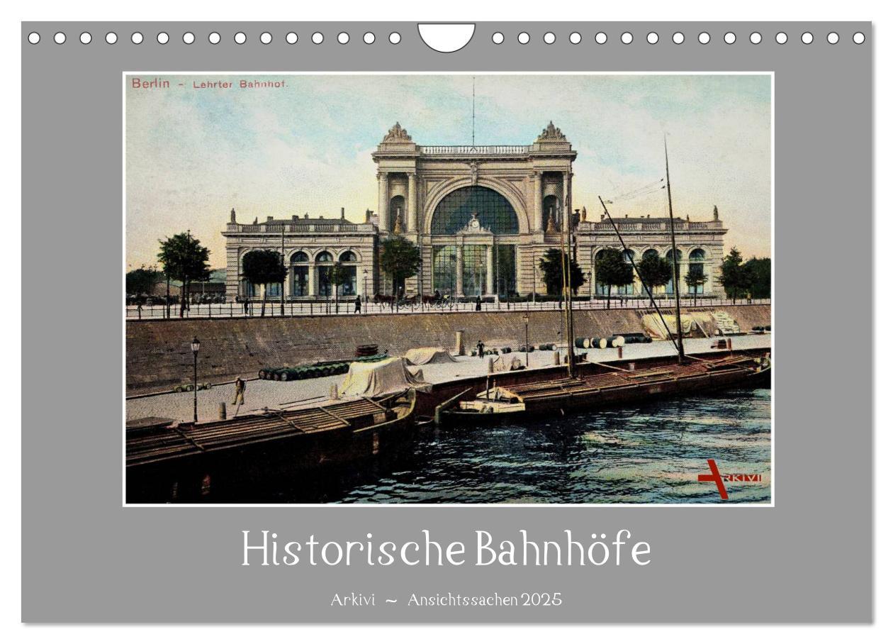 Cover: 9783435722549 | Historische Bahnhöfe (Wandkalender 2025 DIN A4 quer), CALVENDO...