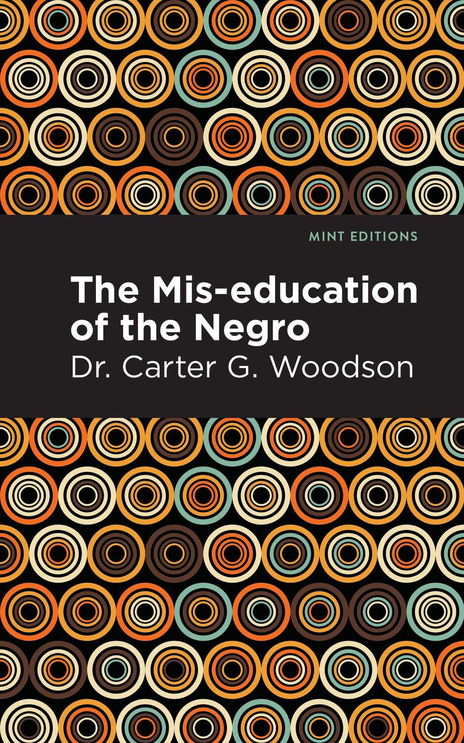 Bild: 9781513136257 | The Mis-education of the Negro | Carter G. Woodson | Taschenbuch