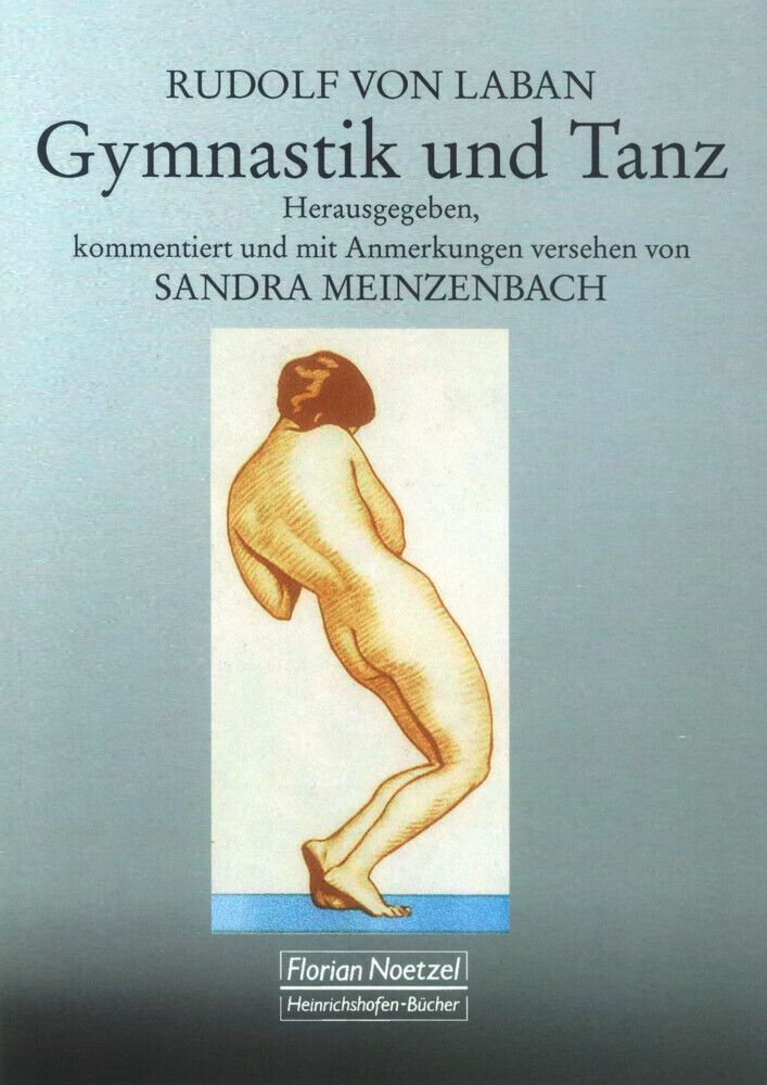 Cover: 9783795909857 | Rudolf von Laban Gymnastik und Tanz | Sandra Meinzenbach | Taschenbuch